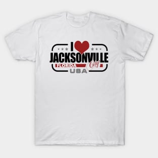 I Love Jacksonville City USA - Jacksonville Florida T-Shirt